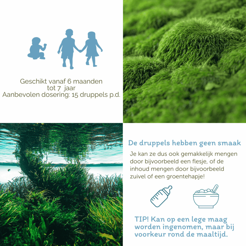 Deze druppels zijn geschikt vanaf 6 maanden tot 7 jaar, 15 druppels per dag. Ze hebben geen smaak dus kunnen makkelijk door een flesje of groentehapje gemengd worden.